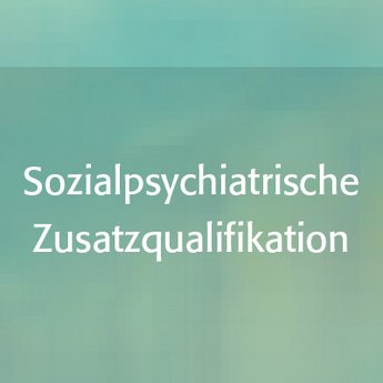 IBAF-Weiterbildung Sozialpsychiatrische Zusatzqualifikation